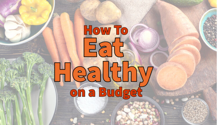 How to eat healthy on a budget feature